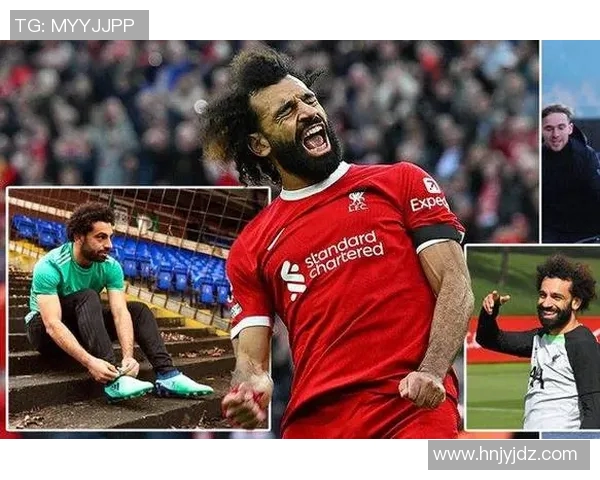 萨拉赫引领利物浦重返巅峰之路展现超级球星的魅力与实力